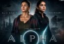 YRF स्पाई यूनिवर्स की ‘Alpha’ की रिलीज डेट में चौथी बार बदलाव: बॉक्स ऑफिस पर धमाका करने तय समय से पहले आएगी फिल्म!